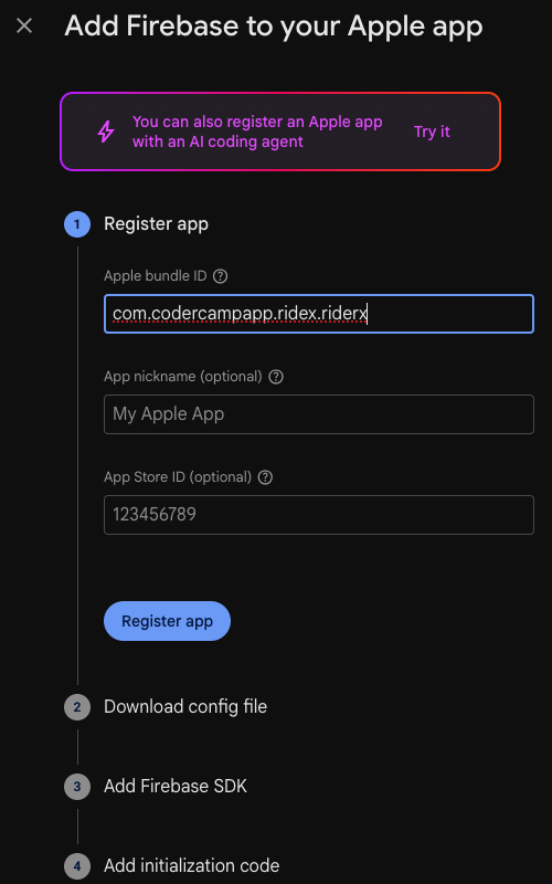 Firebase console → Add app → Apple: type your bundle ID exactly as in Xcode; the one in this picture is only an example